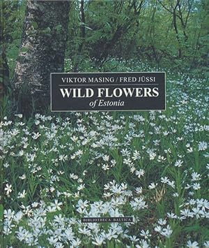 Wild Flowers of Estonia: The first-ever guidebook in English on Estonian wild flowers.