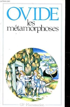 Bild des Verkufers fr Les mtamorphoses zum Verkauf von Le-Livre