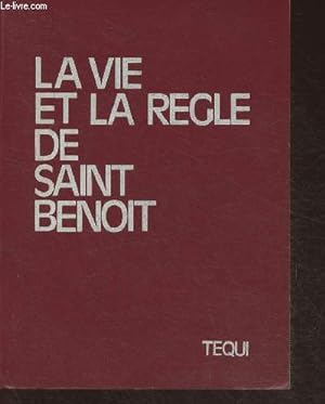 Image du vendeur pour La vie et la rgle de Saint Benoit mis en vente par Le-Livre