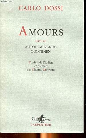 Bild des Verkufers fr Amours suivi de Autodiagnostic quotidien zum Verkauf von Le-Livre