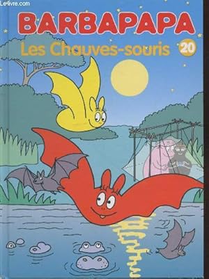 Seller image for Barbapapa n20 : Les chauves-souris for sale by Le-Livre