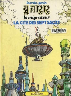 Bild des Verkufers fr Yann le migrateur tome 2: La cit des sept sages zum Verkauf von Le-Livre