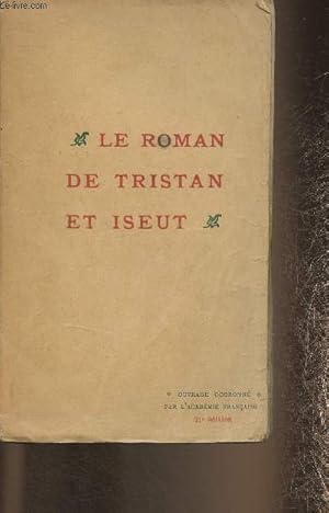 Bild des Verkufers fr Le roman de Tristan et Iseut zum Verkauf von Le-Livre