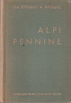 Image du vendeur pour Alpi Pennine mis en vente par Il Salvalibro s.n.c. di Moscati Giovanni