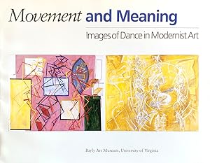 Movement and Meaning: Images of Dance in Modernist Art