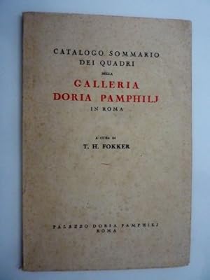 Imagen del vendedor de CATALOGO SOMMARIO DEI QUADRI DELLA GALLERIA DORIA PAMPHILJ IN ROMA a cura di T.H. FOKKER a la venta por MULTI BOOK