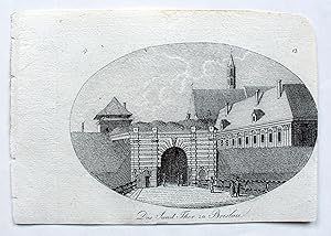 Das Sandthor zu Breslau. Originalradierung aus Der Breslauische Erzähler 1808.