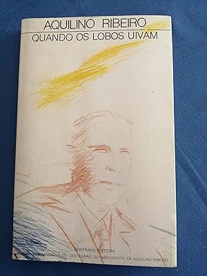 Quando os lobos uivam : romance