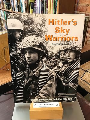 Immagine del venditore per Hitler's Sky Warriors: German Paratroopers in Action 1939-1945 venduto da Ed's Editions LLC, ABAA