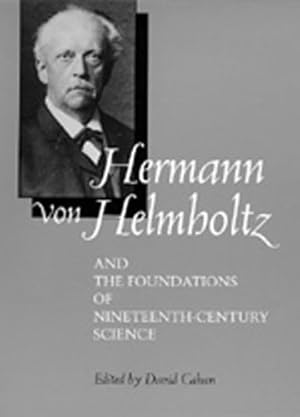 Seller image for Hermann von Helmholtz and the Foundations of Nineteenth-Century Science (California Studies in the History of Science) [Hardcover ] for sale by booksXpress