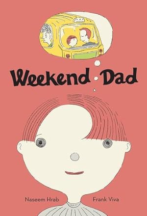 Seller image for Weekend Dad by Hrab, Naseem [Hardcover ] for sale by booksXpress