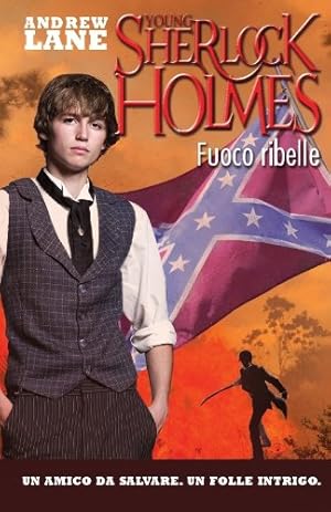 Seller image for Fuoco ribelle. Young Sherlock Holmes for sale by MULTI BOOK