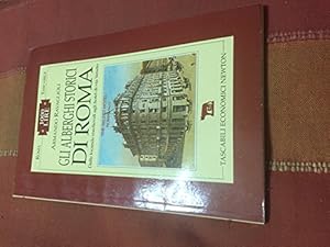 Image du vendeur pour Gli alberghi storici di Roma mis en vente par MULTI BOOK