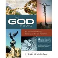 Seller image for The God Who Saves for sale by eCampus
