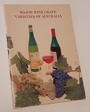 MAJOR WINE GRAPE VARIETIES OF AUSTRALIA