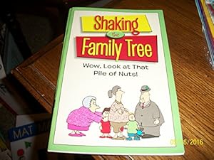 Bild des Verkufers fr Shaking the Family Tree: Wow, Look at That Pile of Nuts! (Paperback) zum Verkauf von InventoryMasters