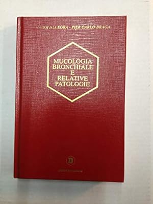 Seller image for MUCOLOGIA BRONCHIALE E RELATIVE PATOLOGIE for sale by MULTI BOOK