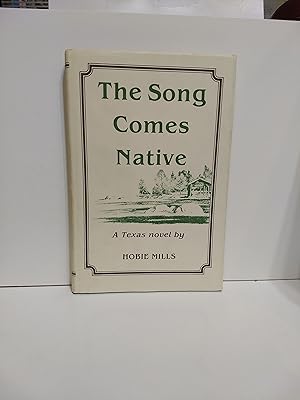 Seller image for The Song Comes Native for sale by Fleur Fine Books