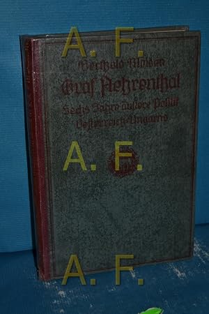 Imagen del vendedor de Graf Aehrenthal - Sechs Jahre uere Politik sterreich-Ungarns a la venta por Antiquarische Fundgrube e.U.