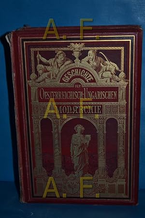 Bild des Verkufers fr Geschcihte der Oesterreichisch - Ungarischen Monarchie das ist der Entwicklung bis zu seinem gegenwrtigen Bestande / Ein Volksbuch nach den besten Quellen bearbeitet zum Verkauf von Antiquarische Fundgrube e.U.