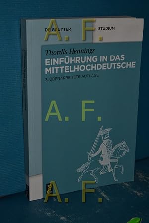 Imagen del vendedor de Einfhrung in das Mittelhochdeutsche De-Gruyter-Studium a la venta por Antiquarische Fundgrube e.U.