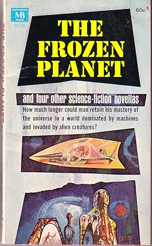 Seller image for The Frozen Planet and Four Other Science Fiction Novellas for sale by John Thompson