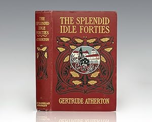 The Splendid Idle Forties: Stories of Old California.