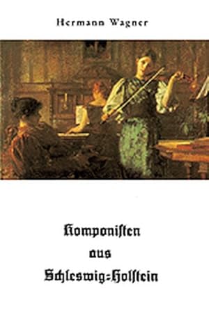 Bild des Verkufers fr Komponisten aus Schleswig-Holstein: Kleines Lexikon in Wort und Bild (Husum-Taschenbuch) zum Verkauf von Gerald Wollermann