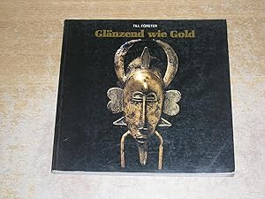 Glanzend wie Gold: Gelbguss bei den Senufo, Elfenbeinkuste (Veroffentlichungen des Museums fur Vo...