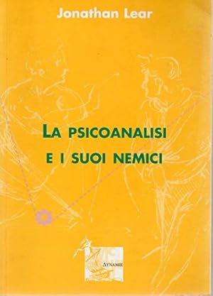 Seller image for La psicoanalisi e i suoi nemici for sale by MULTI BOOK