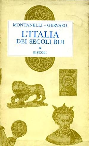 Seller image for L'Italia dei secoli bui. Il Medio Evo sino al Mille. for sale by FIRENZELIBRI SRL