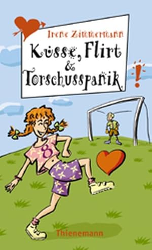 Küsse, Flirt und Torschusspanik (Freche Mädchen ? freche Bücher!)