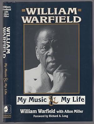 Bild des Verkufers fr William Warfield: My Music & My Life zum Verkauf von Between the Covers-Rare Books, Inc. ABAA