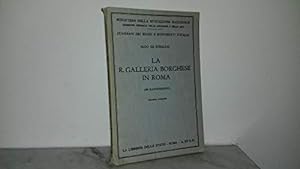 Bild des Verkufers fr LA R. GALLERIA BORGHESE IN ROMA zum Verkauf von MULTI BOOK