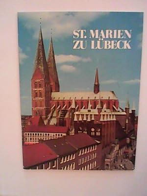 Rats- und Bürgerkirche St. Marien zu Lübeck : ein Wegweiser durch die Kirche. im Auftr. des Kirch...