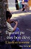 Bild des Verkufers fr Il Aurait Pu tre Bon lve : L'cole Et La Norme zum Verkauf von RECYCLIVRE