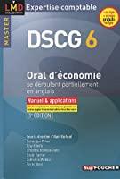 Seller image for Dscg 6 Oral D'conomie Se Droulant Partiellement En Anglais : Manuel & Applications for sale by RECYCLIVRE