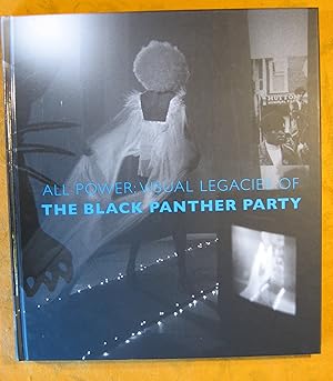 All Power: Visual Legacies of The Black Panther Party