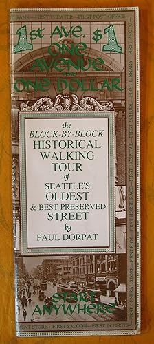 1st Ave. One Avenue for One Dollar: The Block-by-block Historical Walking Tour of Seattle's Oldes...