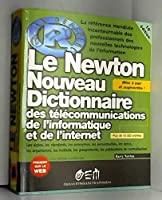 Bild des Verkufers fr Le Newton, Nouveau Dictionnaire Des Tlcommunications, De L'informatique Et De L'internet zum Verkauf von RECYCLIVRE