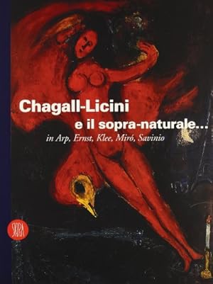 Imagen del vendedor de Chagall-Licini e il sopra-naturale. Ediz. illustrata a la venta por MULTI BOOK