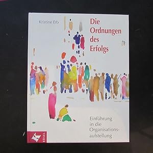 Seller image for Die Ordnungen des Erfolgs - Einfhrung in die Organisationsaufstellung for sale by Bookstore-Online