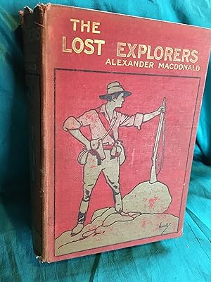 The Lost Explorers: A Story of the Trackless Desert