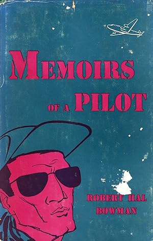 Memoirs of a Pilot
