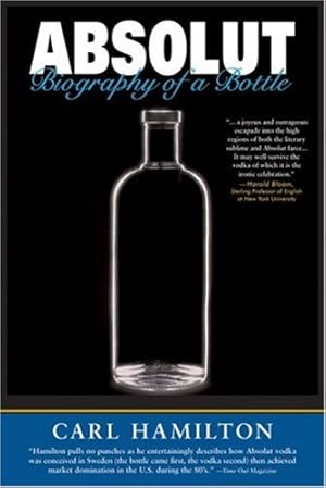 Image du vendeur pour Absolut: Biography of a Bottle mis en vente par MULTI BOOK