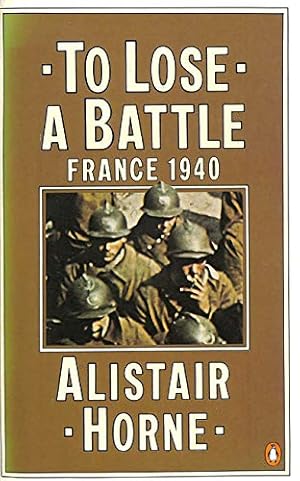 Immagine del venditore per To Lose a Battle: France 1940 venduto da MULTI BOOK