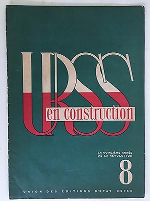 URSS en Construction (USSR im Bau / USSR in Construction) No. 8 Aout (August) 1932