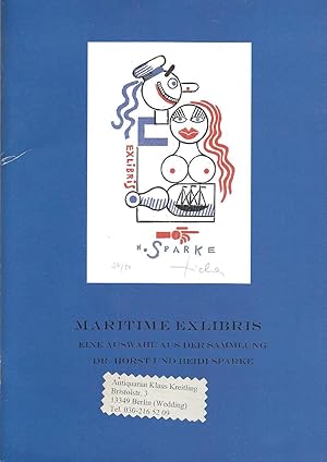 Maritime Exlibris. Eine Auswahl aus der Sammlung Dr.Horst und Heidi Sparke