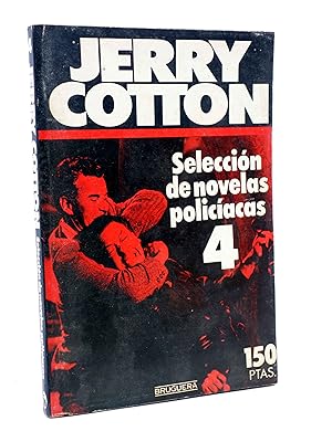 JERRY COTTON SELLECCIÓN DE NOVELAS POLICIACAS 4. RETAPADO (Vvaa) Bruguera, 1985