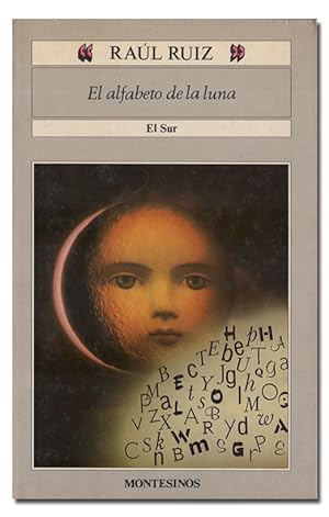 Immagine del venditore per El alfabeto de la luna. El sur. venduto da Librera Berceo (Libros Antiguos)